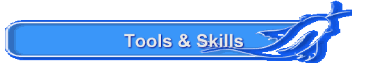 Tools & Skills