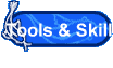 Tools & Skills