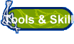 Tools & Skills
